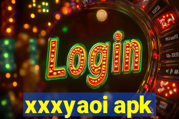 xxxyaoi apk